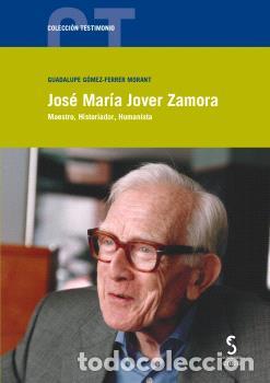 Libri di seconda mano: JOS&Eacute; MAR&Iacute;A JOVER ZAMORA - G&Oacute;MEZ-FERRER MORANT, GUADALUPE