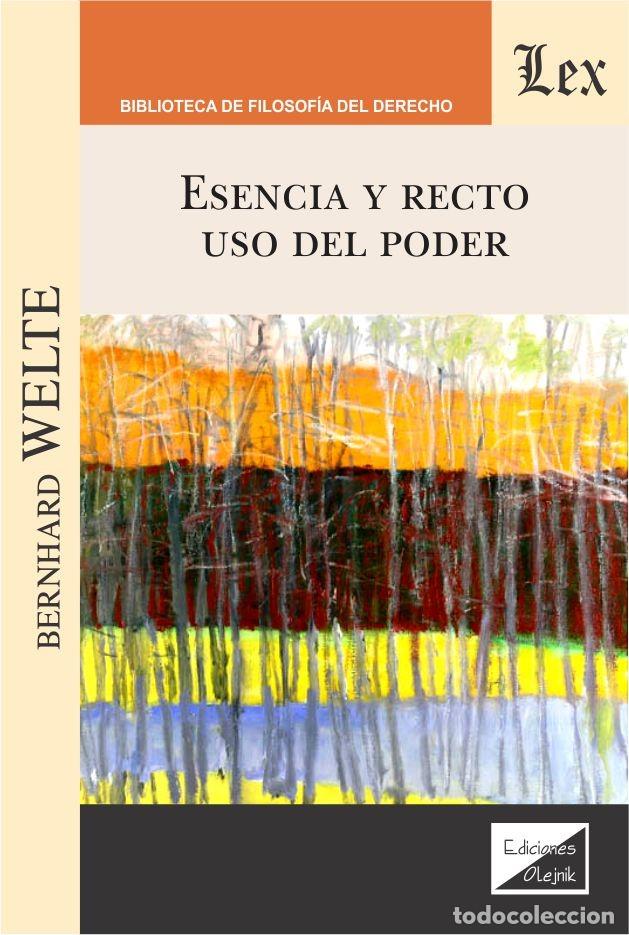 Libros: ESENCIA Y RECTO USO DEL PODER - WELTE, Bernhard, - Foto 1