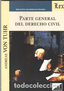 Libros: PARTE GENERAL DEL DERECHO CIVIL - VON THUR, Andreas, - Foto 1