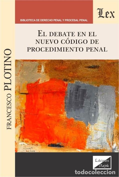 Libros: DEBATE EN EL NUEVO CODIGO DE PROCEDIMIENTO PENAL, EL - PLOTINO, Francesco, - Foto 1