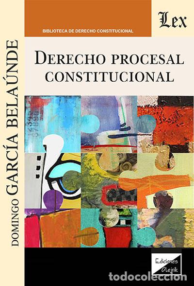 Libros: DERECHO PROCESAL CONSTITUCIONAL - GARCIA BELAUNDE, Domingo, - Foto 1