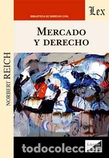 Libros: MERCADO Y DERECHO - REICH, NORBERT, - Foto 1