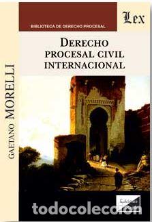 Libros: DERECHO PROCESAL CIVIL INTERNACIONAL - MORELLI, Gaetano, - Foto 1