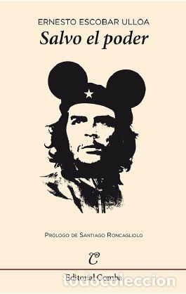 Libros: SALVO EL PODER - ESCOBAR ULLOA, Ernesto, - Foto 1