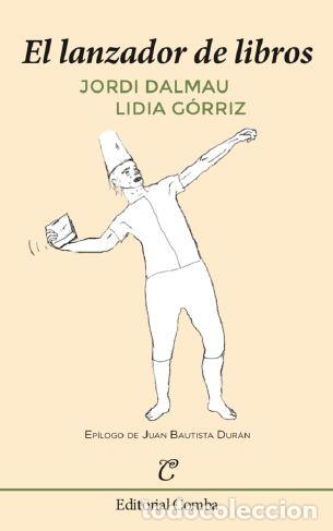 Libros: LANZADOR DE LIBROS, EL - GORRIZ, Lidia, - Foto 1