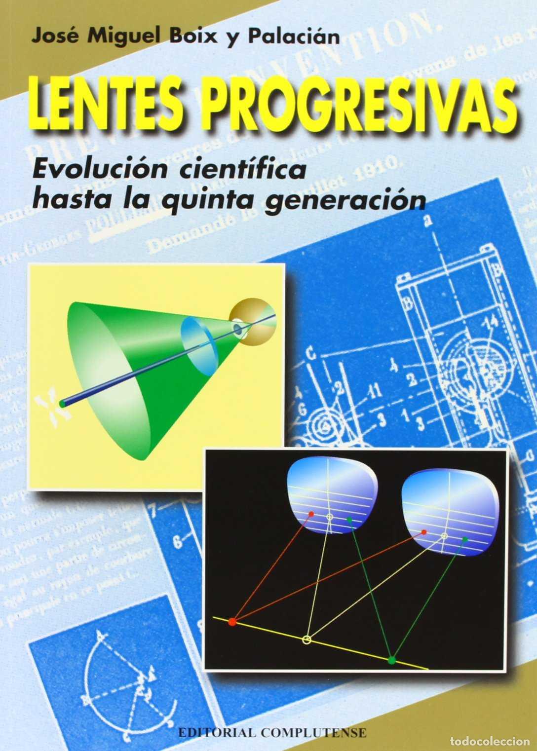 Libros: LENTES PROGRESIVAS. EVOLUCI&Oacute;N CIENT&Iacute;FICA - Boix, Jos&eacute; Miguel, - Foto 1