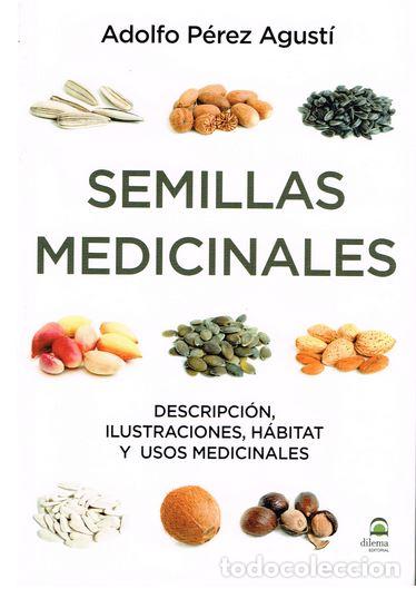 Libros: SEMILLAS MEDICINALES - PEREZ AGUSTI, Adolfo, - Foto 1