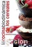 B&uuml;cher: COCINA BIODINAMICA de los CEREALES - SISTIAGA, Simon,