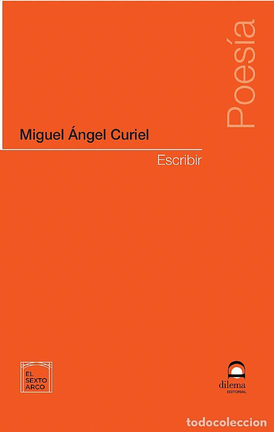 Libros: ESCRIBIR - CURIEL, MIGUEL ANGEL - Foto 1