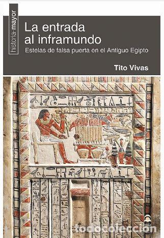 Libros: ENTRADA AL INFRAMUNDO, LA - VIVAS, TITO, - Foto 1