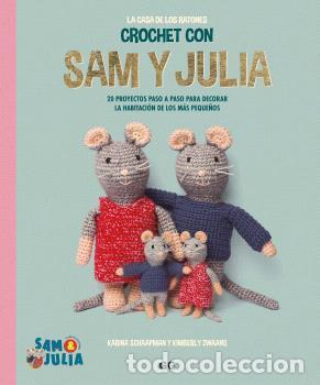 Libros: CROCHET CON SAM Y JULIA - SCHAAPMAN, KARINA - Foto 1