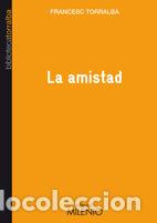 Libros: AMISTAD, LA - TORRALBA, FRANCESC, - Foto 1