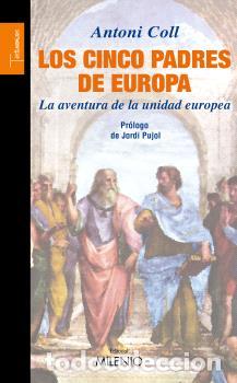Libros: CINCO PADRES DE EUROPA, LOS - COLL GILABERT, ANTONI, - Foto 1