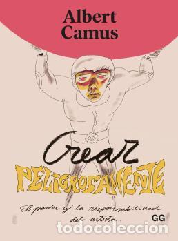 Libros: CREAR PELIGROSAMENTE - CAMUS, ALBERT - Foto 1