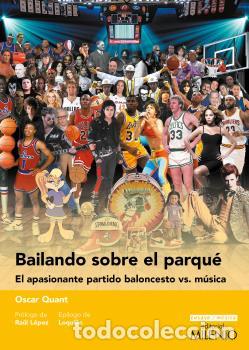 Libros: Bailando sobre el parqu&eacute; - QUANT, OSCAR, - Foto 1