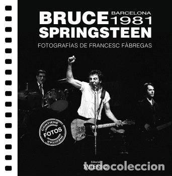 Libros: BRUCE SPRINGSTEEN. BARCELONA 1981 - F&Agrave;BREGAS, FRANCESC - Foto 1
