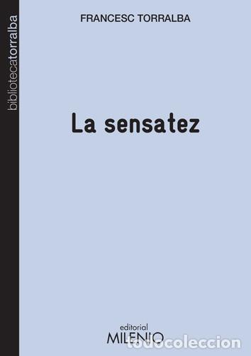 Libros: La sensatez - TORRALBA, FRANCESC, - Foto 1