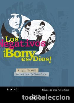 Libros: NEGATIVOS. &iexcl;BONY ES DIOS!, LOS - OR&Oacute; SOL&Eacute;, &Agrave;LEX - Foto 1