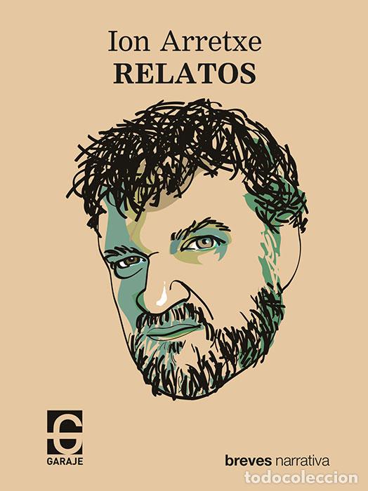 Libros: RELATOS - ARRECHE GUTI&Eacute;RREZ, JUAN RAM&Oacute;N - Foto 1
