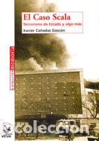 Libros: CASO SCALA, EL - CA&Ntilde;ADAS GASCON, Xavier,