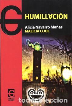 books: HUMILLACION (El Garaje) - COOL, Malicia,
