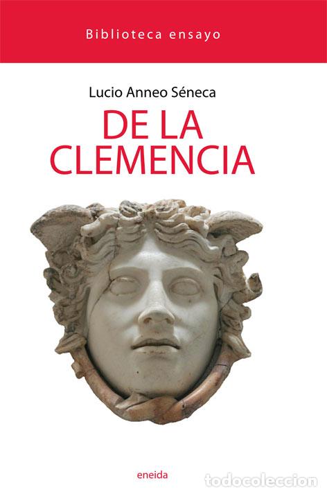 Libros: DE LA CLEMENCIA - SENECA, L.A., - Foto 1