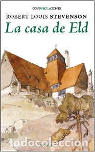Libros: CASA DE ELD, LA - LOUIS STEVENSON, ROBERT,