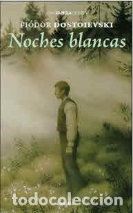 Libros: NOCHES BLANCAS - DOSTOIEVSKI, Fiodor, - Foto 1