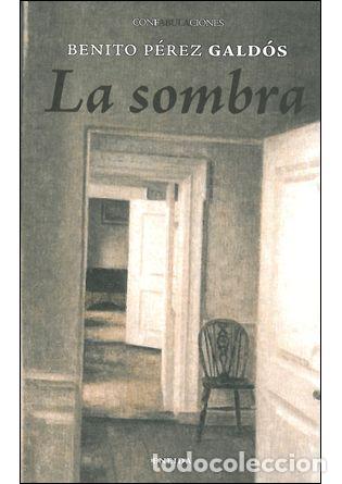 Libros: SOMBRA, LA - PEREZ GALDOS, Benito,