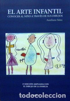 Libri di seconda mano: ARTE INFANTIL, EL - 3&ordm; ED. AMPLIADA - SAINZ MARTIN, AURELIANO,