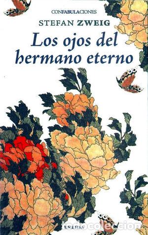 Libros: OJOS DEL HERMANO ETERNO - ZWEIG, STEFAN
