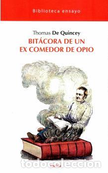 Libros: BITACORA DE UN EX COMEDOR DE OPIO - THOMAS DE QUINCEY, - Foto 1