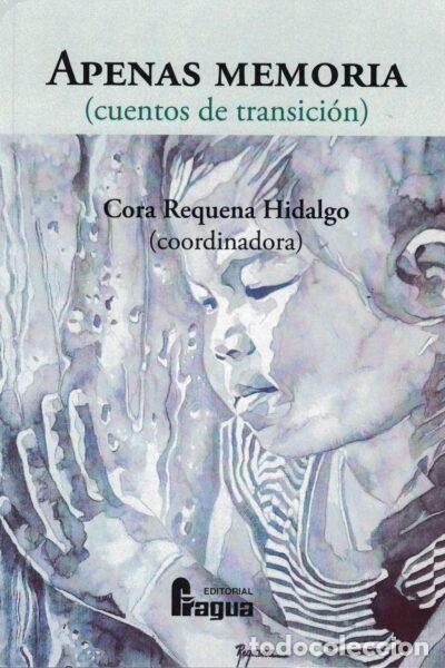 Libros: APENAS MEMORIA (CUENTOS DE TRANSICI&Oacute;N) - AA.VV., - Foto 1