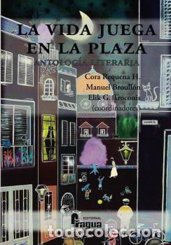 Libros: VIDA JUEGA EN LA PLAZA, LA. - REQUENA, CORA, - Foto 1