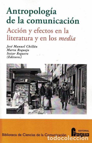 Libros: ANTROPOLOGIA DE LA COMUNICACION - REQUEJO, Marta, - Foto 1