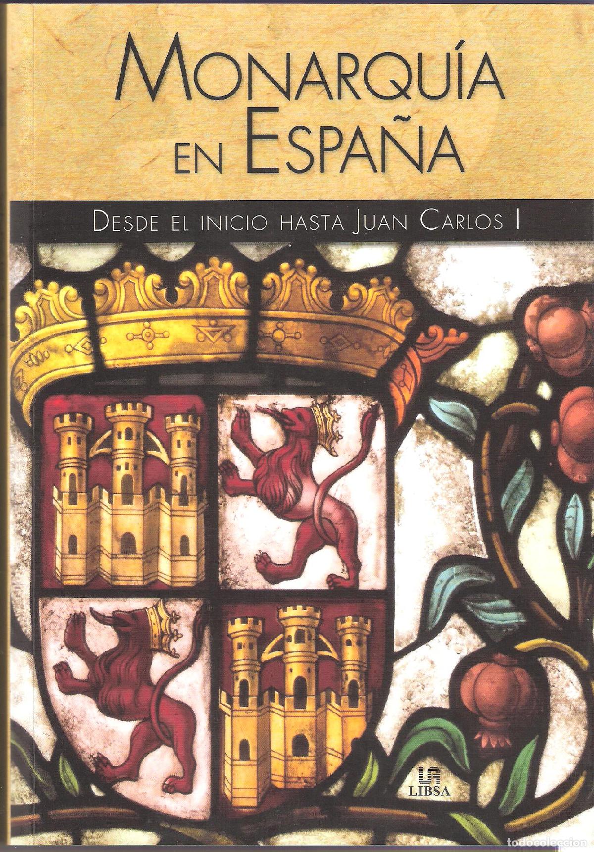 Libros: MONARQUIA EN ESPA&Ntilde;A - LIBSA, - Foto 1