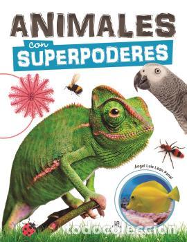 Libros: ANIMALES CON SUPERPODERES - LE&Oacute;N PANAL, &Aacute;NGEL LUIS - Foto 1