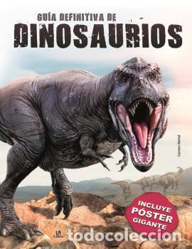 Libros: GUIA DEFINITIVA DE DINOSAURIOS (POSTER GIGANTE) - MARTUL HERN&Aacute;NDEZ, CARMEN