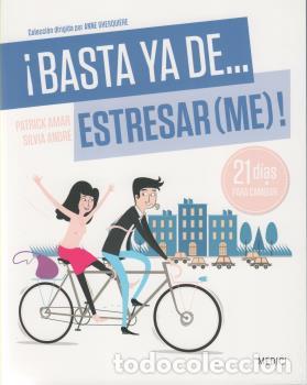 Libros: BASTA YA DE... ESTRESAR(ME)! - ANDRE, Silvia, - Foto 1