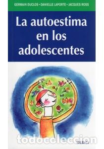 Libros: AUTOESTIMA EN LOS ADOLESCENTES, LA - ROSS, Jacques, - Foto 1