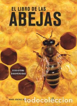 Libros: LIBRO DE LAS ABEJAS, EL - S&Aacute;NCHEZ VADILLO, MAR&Iacute;A - Foto 1
