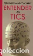 Libros: ENTENDER LOS TICS - FERNANDEZ ALVAREZ, Emilio, - Foto 1