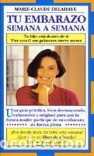 Libros: TU EMBARAZO SEMANA A SEMANA - DELAHAYE, - Foto 1