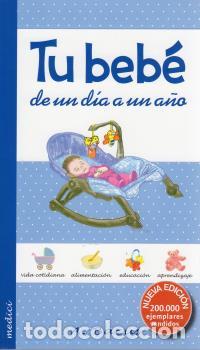 Libros: TU BEBE de un DIA a un A&Ntilde;O - BACUS, Anne, - Foto 1