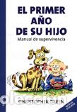 Libros: PRIMER A&Ntilde;O DE SU HIJO Nueva Edicion - GREEN, Christopher, - Foto 1