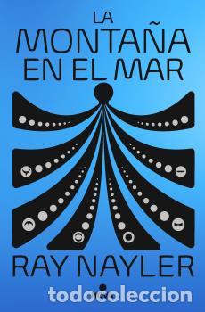 Libros: MONTA&Ntilde;A EN EL MAR, LA - NAYLER, RAY - Foto 1