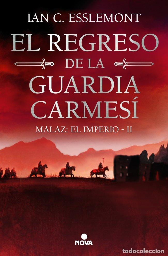 Libri di seconda mano: REGRESO DE LA GUARDIA CARMESI, EL - IAN C. ESSLEMONT,