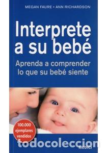 Libros: INTERPRETE A SU BEBE - RICHAESAON, Ann, - Foto 1