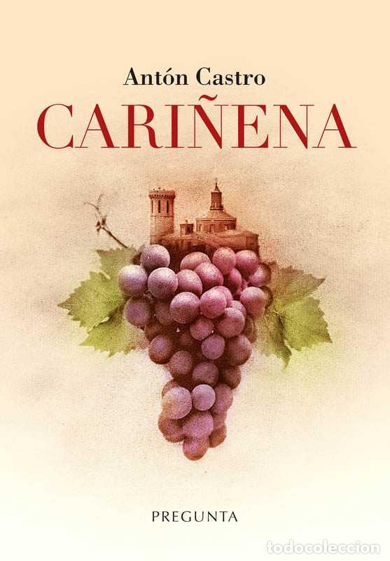 Libros: CARI&Ntilde;ENA - CASTRO, Ant&oacute;n, - Foto 1