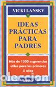 Libros: IDEAS PRACTICAS PARA PADRES - LANSKY, Vicki, - Foto 1